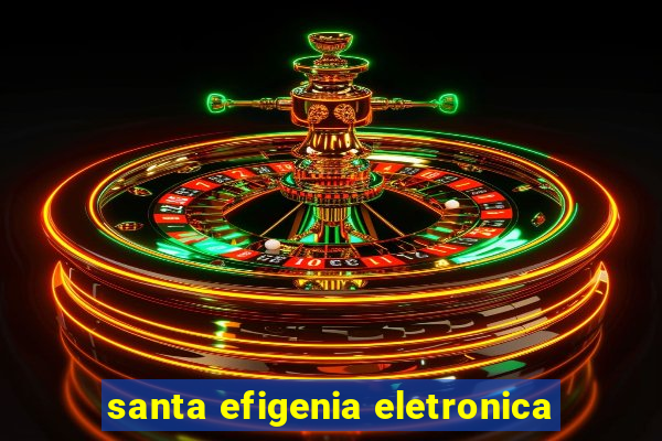 santa efigenia eletronica